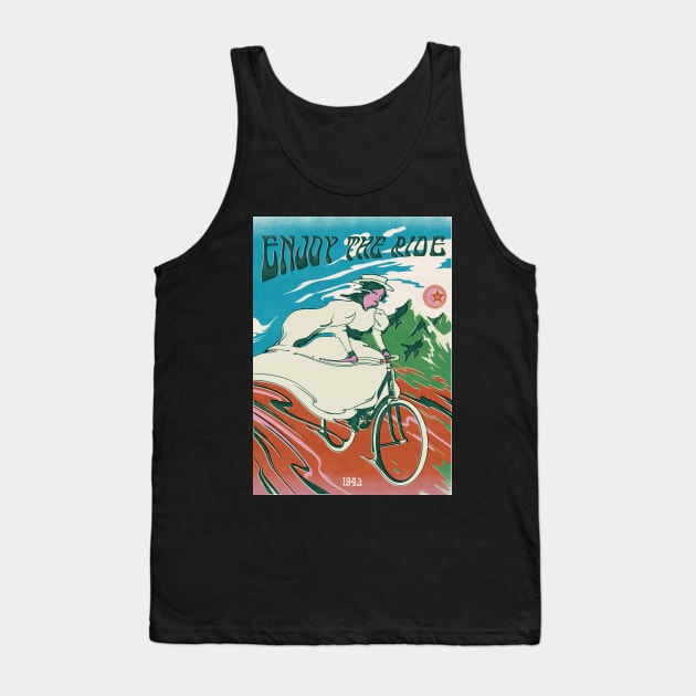 Enjoy the ride Tank Top by mathiole